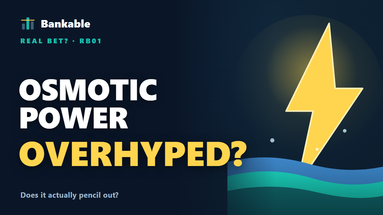 Osmotic Power: Overhyped? — Bankable RB01